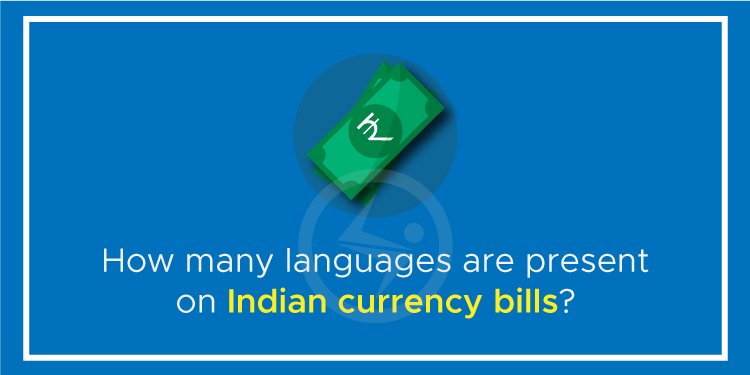 How many languages are present on Indian currency bills?