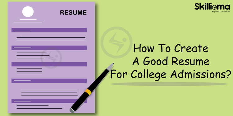 How to create a good college resume?