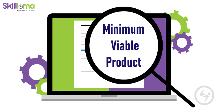 Why startups need Minimum Viable Product